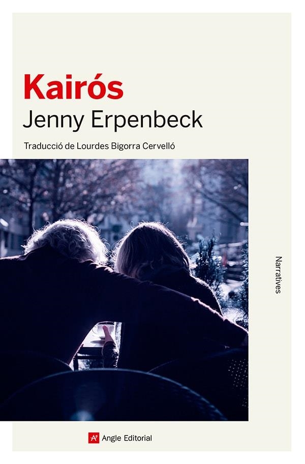 KAIRÓS | 9788419017796 | ERPENBECK, JENNY | Llibreria Online de Vilafranca del Penedès | Comprar llibres en català