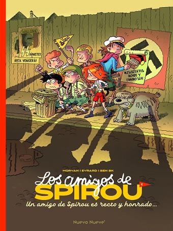 LOS AMIGOS DE SPIROU 1 | 9788419148728 | BEKAERT, BENOIT/EVRARD, DAVID/MORVAN, JEAN-DAVID | Llibreria Online de Vilafranca del Penedès | Comprar llibres en català