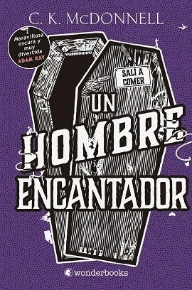 UN HOMBRE ENCANTADOR ( STRANGER TIMES 2 ) | 9788418509414 | MCDONNELL, C. K. | Llibreria Online de Vilafranca del Penedès | Comprar llibres en català