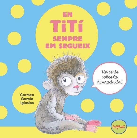 EN TITÍ SEMPRE EM SEGUEIX | 9788412622188 | GARCÍA IGLESIAS, CARMEN | Llibreria Online de Vilafranca del Penedès | Comprar llibres en català