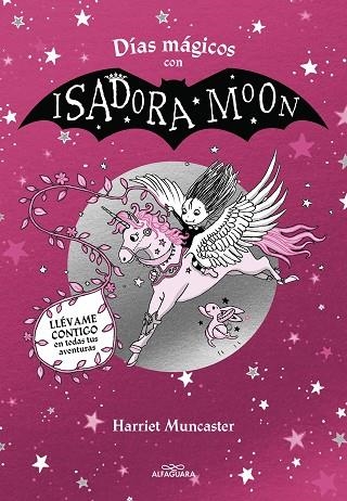 DÍAS MÁGICOS CON ISADORA MOON | 9788419507433 | MUNCASTER, HARRIET | Llibreria L'Odissea - Libreria Online de Vilafranca del Penedès - Comprar libros