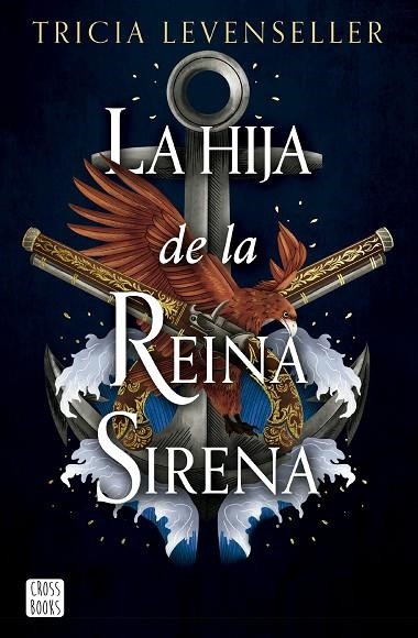 LA HIJA DE LA REINA SIRENA | 9788408277293 | LEVENSELLER, TRICIA | Llibreria Online de Vilafranca del Penedès | Comprar llibres en català