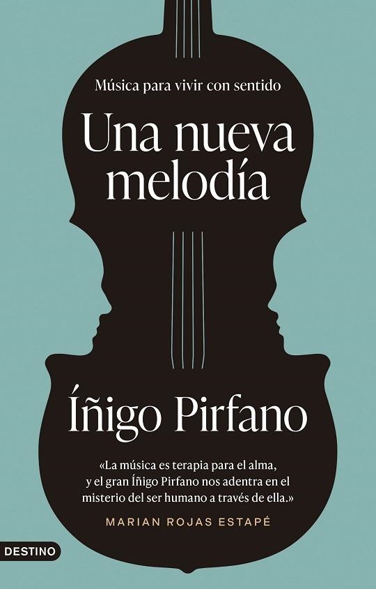 UNA NUEVA MELODÍA | 9788423363971 | PIRFANO LAGUNA, ÍÑIGO | Llibreria Online de Vilafranca del Penedès | Comprar llibres en català