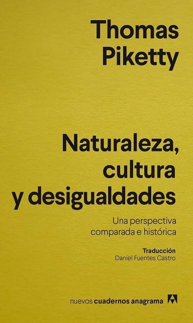 NATURALEZA CULTURA Y DESIGUALDADES | 9788433921796 | PIKETTY, THOMAS | Llibreria L'Odissea - Libreria Online de Vilafranca del Penedès - Comprar libros