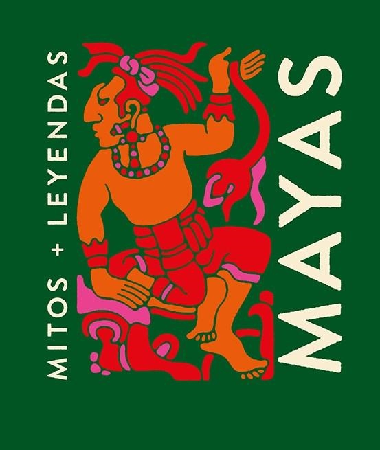 MITOS Y LEYENDAS MAYAS | 9788419599322 | GALLO, ANA | Llibreria Online de Vilafranca del Penedès | Comprar llibres en català