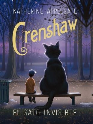 CRENSHAW. EL GATO INVISIBLE | 9788424658359 | APPLEGATE, KATHERINE | Llibreria Online de Vilafranca del Penedès | Comprar llibres en català