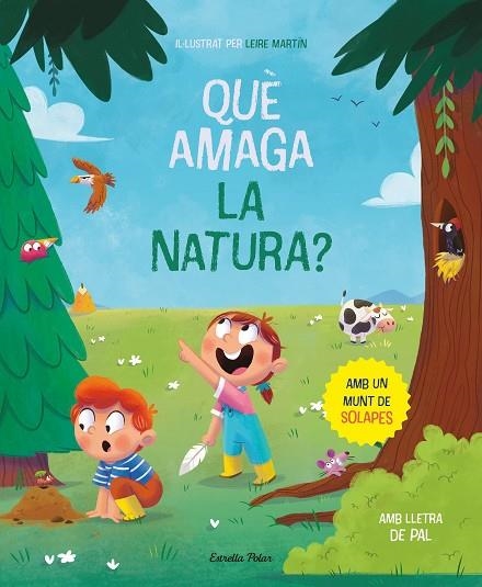 QUÈ AMAGA LA NATURA ? LLIBRE AMB SOLAPES | 9788413894652 | MARTÍN RINCÓN, LEIRE | Llibreria Online de Vilafranca del Penedès | Comprar llibres en català