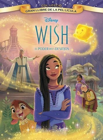 WISH EL PODER DELS DESITJOS GRAN LLIBRE DE LA PEL·LÍCULA | 9788413896588 | DISNEY | Llibreria L'Odissea - Libreria Online de Vilafranca del Penedès - Comprar libros