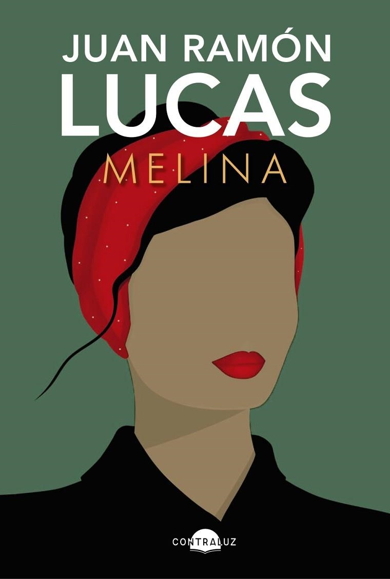 MELINA | 9788418945854 | LUCAS, JUAN RAMÓN | Llibreria Online de Vilafranca del Penedès | Comprar llibres en català