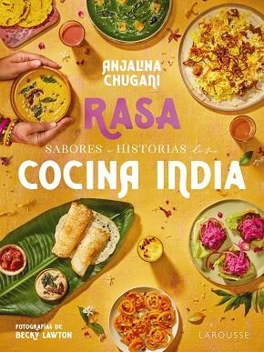 SABORES E HISTORIAS DE MI COCINA INDIA RASA | 9788419739506 | CHUGANI, ANJALINA | Llibreria L'Odissea - Libreria Online de Vilafranca del Penedès - Comprar libros