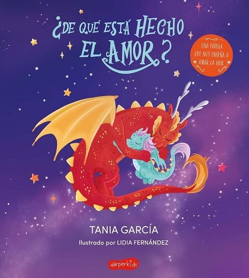 ¿ DE QUÉ ESTÁ HECHO EL AMOR ? | 9788418774973 | GARCÍA, TANIA | Llibreria Online de Vilafranca del Penedès | Comprar llibres en català