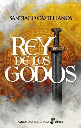 REY DE LOS GODOS | 9788435062701 | CASTELLANOS, SANTIAGO | Llibreria L'Odissea - Libreria Online de Vilafranca del Penedès - Comprar libros