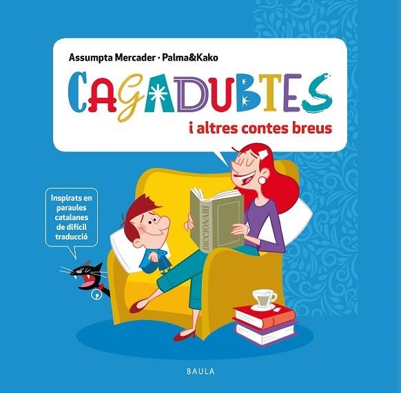 CAGADUBTES I ALTRES CONTES BREUS | 9788447951369 | MERCADER SOLÀ, ASSUMPTA | Llibreria L'Odissea - Libreria Online de Vilafranca del Penedès - Comprar libros