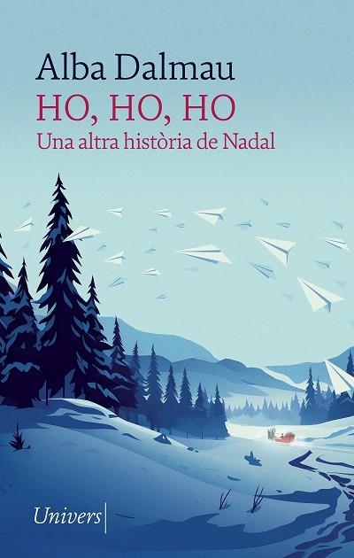 HO HO HO | 9788418375910 | DALMAU, ALBA | Llibreria Online de Vilafranca del Penedès | Comprar llibres en català