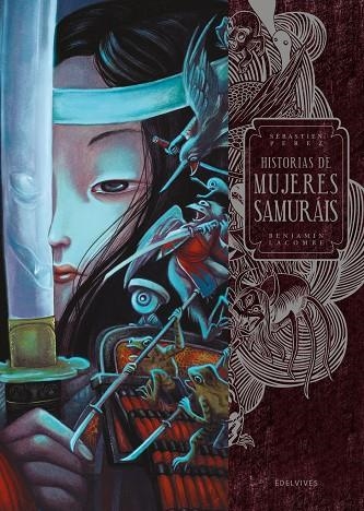 HISTORIAS DE MUJERES SAMURÁIS | 9788414037270 | PEREZ, SÉBASTIEN/LACOMBE, BENJAMIN | Llibreria Online de Vilafranca del Penedès | Comprar llibres en català