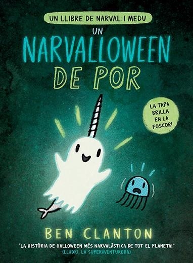 UN NARVALLOWEEN DE POR | 9788426148544 | CLANTON, BEN | Llibreria Online de Vilafranca del Penedès | Comprar llibres en català