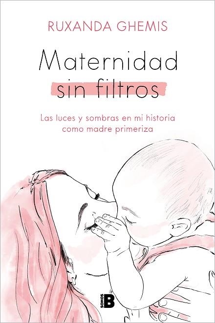 MATERNIDAD SIN FILTROS | 9788466676458 | GHEMIS, RUXANDA | Llibreria Online de Vilafranca del Penedès | Comprar llibres en català