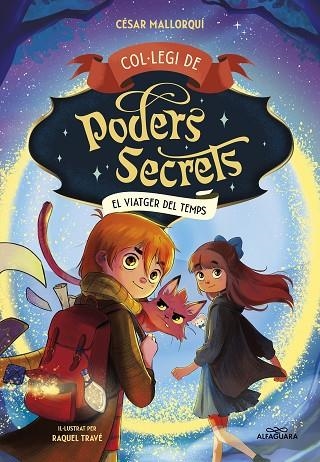 COL·LEGI DE PODERS SECRETS 3 EL VIATGER DEL TEMPS | 9788419366306 | MALLORQUÍ, CÉSAR | Llibreria L'Odissea - Libreria Online de Vilafranca del Penedès - Comprar libros