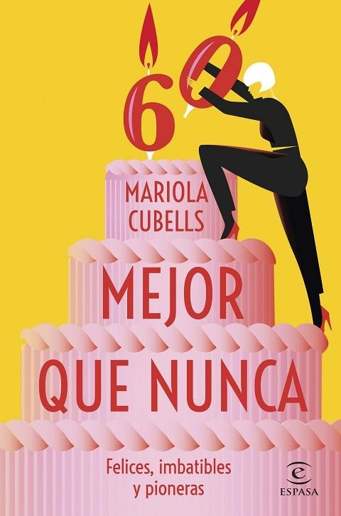 MEJOR QUE NUNCA | 9788467071191 | CUBELLS PAVIA, MARIOLA | Llibreria Online de Vilafranca del Penedès | Comprar llibres en català