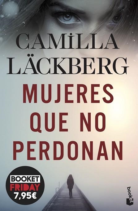 MUJERES QUE NO PERDONAN ( BOOKET FRIDAY ) | 9788408278658 | LÄCKBERG, CAMILLA | Llibreria Online de Vilafranca del Penedès | Comprar llibres en català