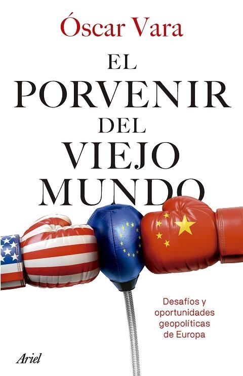 EL PORVENIR DEL VIEJO MUNDO | 9788434436763 | VARA, ÓSCAR | Llibreria L'Odissea - Libreria Online de Vilafranca del Penedès - Comprar libros