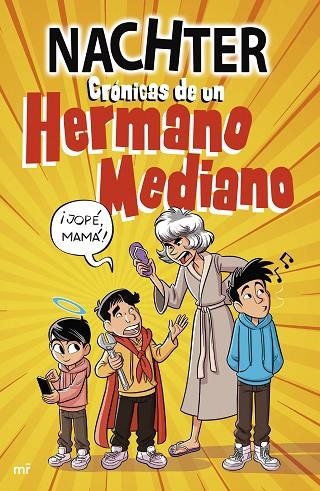 CRÓNICAS DE UN HERMANO MEDIANO | 9788427051478 | NACHTER | Llibreria Online de Vilafranca del Penedès | Comprar llibres en català