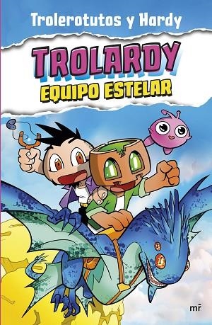 TROLARDY 5 EQUIPO ESTELAR | 9788427051447 | TROLEROTUTOS Y HARDY | Llibreria L'Odissea - Libreria Online de Vilafranca del Penedès - Comprar libros