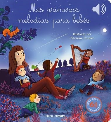 MIS PRIMERAS MELODÍAS PARA BEBÉS | 9788408274742 | CORDIER, SÉVERINE | Llibreria L'Odissea - Libreria Online de Vilafranca del Penedès - Comprar libros