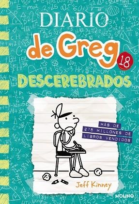 DIARIO DE GREG 18 DESCEREBRADOS | 9788427234314 | KINNEY, JEFF | Llibreria Online de Vilafranca del Penedès | Comprar llibres en català