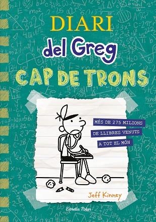 DIARI DEL GREG 18 CAP DE TRONS | 9788413896540 | KINNEY, JEFF | Llibreria Online de Vilafranca del Penedès | Comprar llibres en català