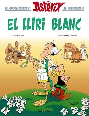 EL LLIRI BLANC | 9788469640418 | GOSCINNY, R./FABCARO/UDERZO, A./CONRAD, D. | Llibreria L'Odissea - Libreria Online de Vilafranca del Penedès - Comprar libros