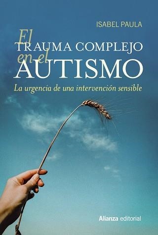 EL TRAUMA COMPLEJO EN EL AUTISMO | 9788411484640 | PAULA, ISABEL | Llibreria Online de Vilafranca del Penedès | Comprar llibres en català