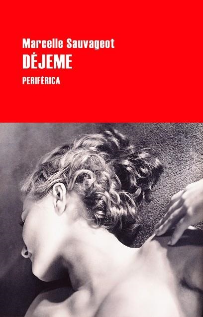 DÉJEME | 9788418838880 | SAUVAGEOT, MARCELLE | Llibreria Online de Vilafranca del Penedès | Comprar llibres en català