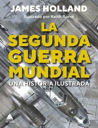 LA SEGUNDA GUERRA MUNDIAL | 9788419703187 | HOLLAND, JAMES | Llibreria L'Odissea - Libreria Online de Vilafranca del Penedès - Comprar libros