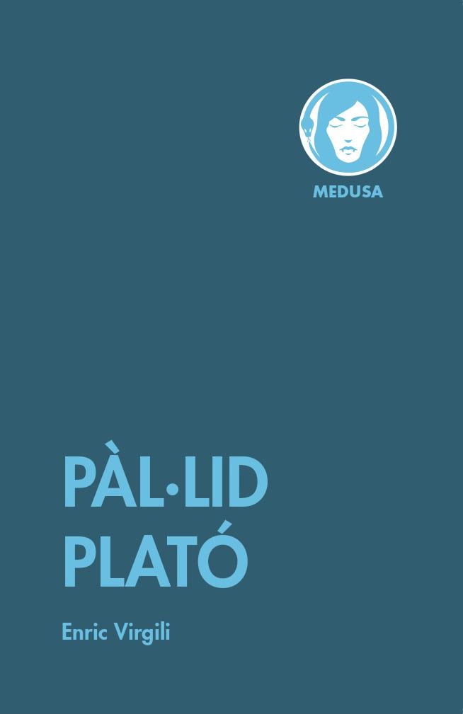 PÀL·LID PLATÓ | 9788419202130 | VIRGILI, ENRIC | Llibreria Online de Vilafranca del Penedès | Comprar llibres en català