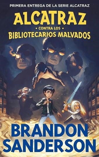 ALCATRAZ CONTRA LOS BIBLIOTECARIOS MALVADOS 1 | 9788419522788 | SANDERSON, BRANDON | Llibreria Online de Vilafranca del Penedès | Comprar llibres en català