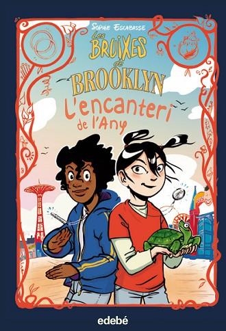 LES BRUIXES DE BROOKLYN 4 L?ENCANTERI DE L?ANY | 9788468362557 | ESCABASSE, SOPHIE | Llibreria Online de Vilafranca del Penedès | Comprar llibres en català