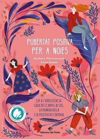 PUBERTAT POSITIVA PER A NOIES | 9788417207991 | PIETRUSZCZAK, BÁRBARA/RUDAK, ANNA | Llibreria Online de Vilafranca del Penedès | Comprar llibres en català