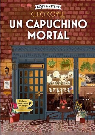 UN CAPUCHINO MORTAL ( COZY MYSTERY ) | 9788419599391 | COYLE, CLEO | Llibreria Online de Vilafranca del Penedès | Comprar llibres en català