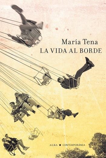 LA VIDA AL BORDE | 9788411780278 | TENA, MARÍA | Llibreria Online de Vilafranca del Penedès | Comprar llibres en català