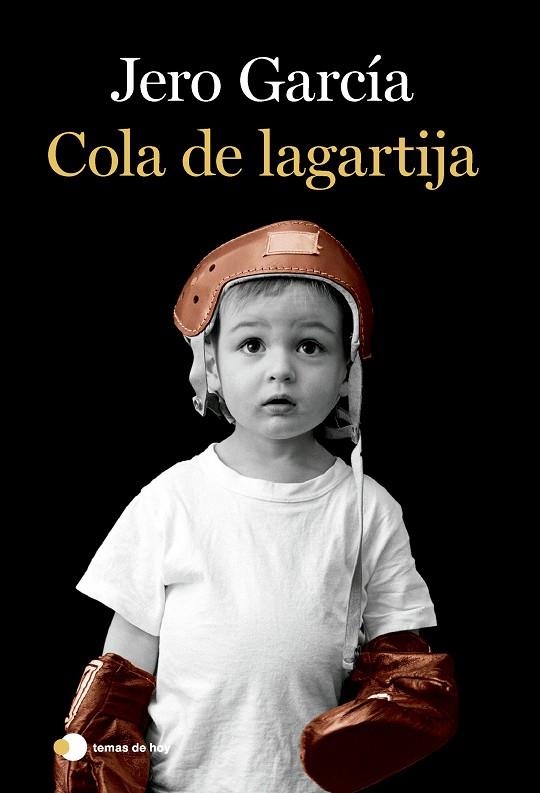 COLA DE LAGARTIJA | 9788419812056 | GARCÍA, JERO | Llibreria L'Odissea - Libreria Online de Vilafranca del Penedès - Comprar libros