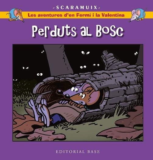 LES AVENTURES D'EN FERMÍ I LA VALENTINA 6 PERDUTS AL BOSC | 9788419007858 | ROMANI BONFILL, JOAN | Llibreria Online de Vilafranca del Penedès | Comprar llibres en català