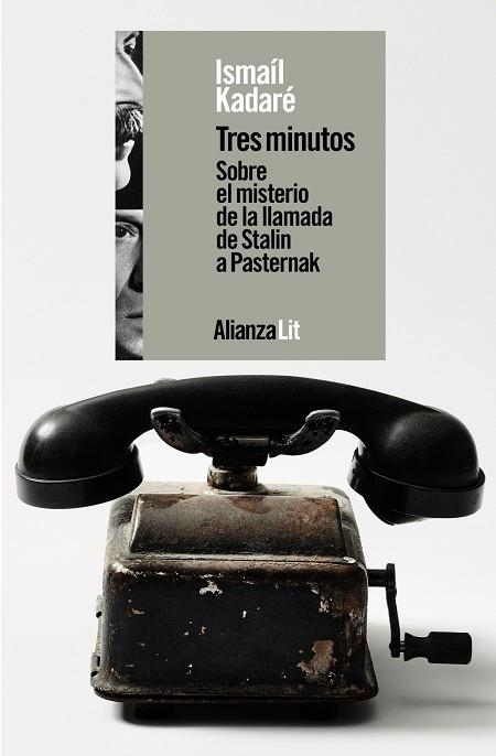 TRES MINUTOS SOBRE EL MISTERIO DE LA LLAMADA DE STALIN A PASTERNAK | 9788411484732 | KADARÉ, ISMAÍL | Llibreria Online de Vilafranca del Penedès | Comprar llibres en català