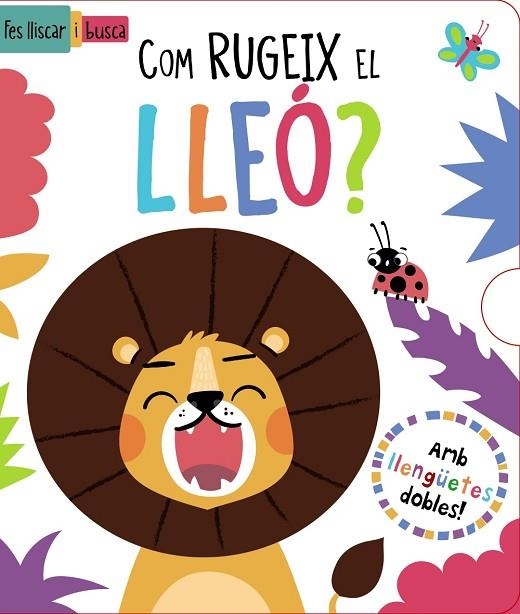 COM RUGEIX EL LLEÓ ? | 9788413492919 | REGAN, LISA | Llibreria Online de Vilafranca del Penedès | Comprar llibres en català