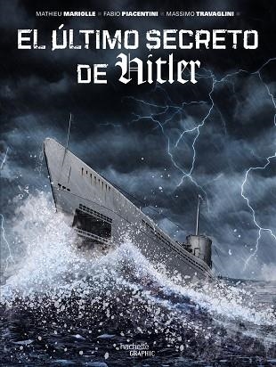 EL ÚLTIMO SECRETO DE HITLER | 9788419316875 | MARIOLLE, MATHIEU/PIACENTINI, FABIO/TRAVAGLINI, MASSIMO | Llibreria Online de Vilafranca del Penedès | Comprar llibres en català