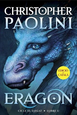 ERAGON ( CICLE EL LLEGAT 1 ) | 9788419965301 | PAOLINI, CHRISTOPHER | Llibreria Online de Vilafranca del Penedès | Comprar llibres en català