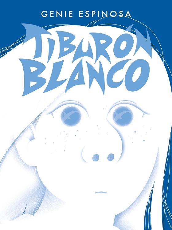 TIBURÓN BLANCO | 9788412572827 | ESPINOSA, GENIE | Llibreria Online de Vilafranca del Penedès | Comprar llibres en català