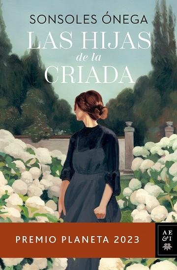 LAS HIJAS DE LA CRIADA | 9788408280170 | ÓNEGA, SONSOLES | Llibreria Online de Vilafranca del Penedès | Comprar llibres en català