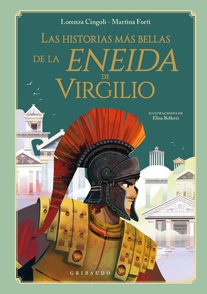 LAS HISTORIAS MÁS BELLAS DE LA ENEIDA DE VIRGILIO | 9788412633634 | CINGOLI, LORENZA/FORTI, MARTINA | Llibreria Online de Vilafranca del Penedès | Comprar llibres en català