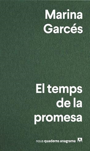 EL TEMPS DE LA PROMESA | 9788433913319 | GARCÉS, MARINA | Llibreria L'Odissea - Libreria Online de Vilafranca del Penedès - Comprar libros